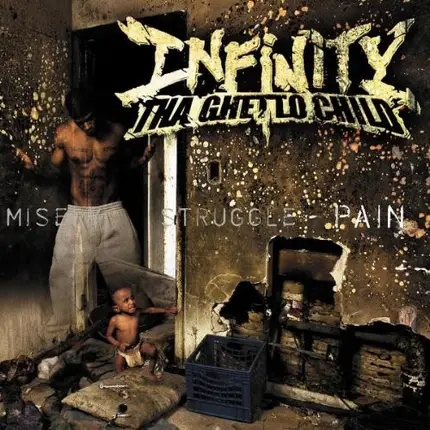 Infinity Tha Ghetto Child - Pain