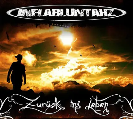 Inflabluntahz - Zurück Ins Leben