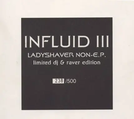Influid - Ladyshaver Non-EP