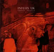 Influx UK - Ghost People (Take My 2004)