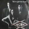 7inch Vinyl Single - Infobeat - We've Got The Funk