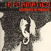 12'' - Informatics - Accidents In Paradise - BLACK & WHITE LABELS