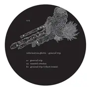 Information Ghetto - General Trip