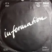 Information - ...It's The Information You Need