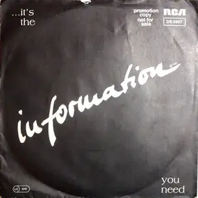 The Information - ...It's The Information You Need