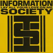 Information Society - Lay All Your Love On Me