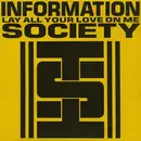 12'' - Information Society - Lay All Your Love On Me