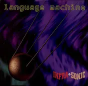 Infra-Sonic - Language Machine