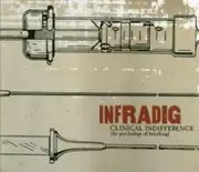 CD - Infradig Ensemble - Clinical Indifference (The Psychology Of Breathing)
