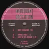 12inch Vinyl Single - Infrequent Oscillation - Number 1