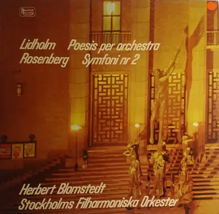 Ingvar Lidholm / Hilding Rosenberg - Poesis Per Orchestra - Symfoni Nr.2 (Sinfonia Grave)
