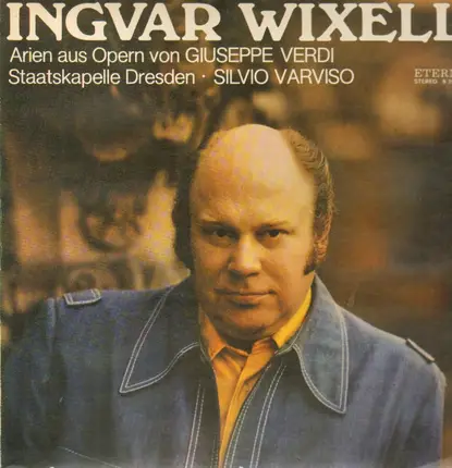 Ingvar Wixell, Staatskapelle Dresden, Varviso - Arien aus Opern von Verdi