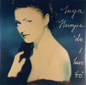 Inga Humpe - Do I Have To