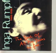 Inga Rumpf - 1966-1996 The Best Of All My Years So Far...