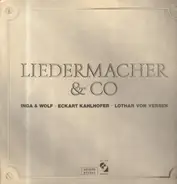 Inga & Wolf, Eckart Kahlhofer, Lothar von Versen - Liedermacher & Co