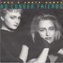 7'' - Inga & Anete Humpe, Humpe Humpe - No Longer Friends / Back Into Your Heart