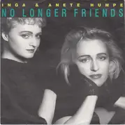 7'' - Inga & Anete Humpe, Humpe Humpe - No Longer Friends / Back Into Your Heart