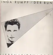 Inga Rumpf - Lieben. Leiden. Leben.