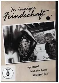 Inge Meysel - In inniger Feindschaft