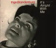 CD - Inge Brandenburg - It's Alright With Me - Digipak