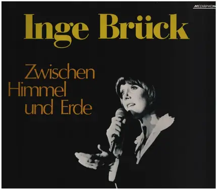 Inge Brück - Zwischen Himmel und Erde