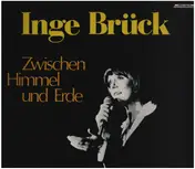 Inge Brück - Zwischen Himmel und Erde