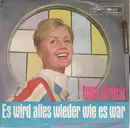 7inch Vinyl Single - Inge Brück - Es Wird Alles Wieder Wie Es War