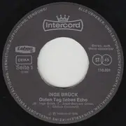 7inch Vinyl Single - Inge Brück - Guten Tag Liebes Echo
