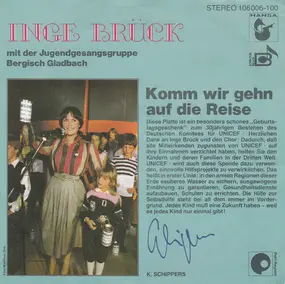 Inge Brück - Komm Wir Gehen Auf Die Reise