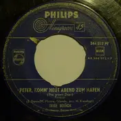 Inge Brück - Peter, Komm Heut Abend Zum Hafen