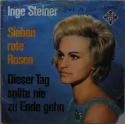 Inge Steiner - Sieben Rote Rosen