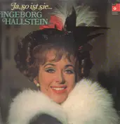 Ingeborg Hallstein - Ja, so ist sie...