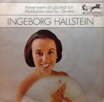 Ingeborg Hallstein - Immer Wenn Ich Glücklich Bin / Musikanten Sind Da