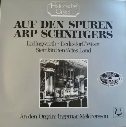 Scheidt / Buxtehude / Hanff / Böhm a.o. - Historische Orgeln Auf Den Spuren Arp Schnitgers