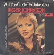 Inger Johanson - Will The Circle Be Unbroken