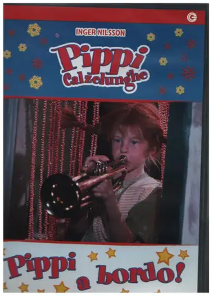Inger Nilsson - Pippi Calzelunghe - Pippi a Bordo!