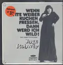 LP - Inge Rohwer - Wenn fette Weiber Kuchen fressen, dann werd ich wild!