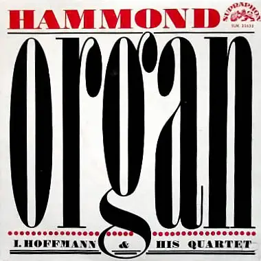 Ingfried Hoffmann & His Quartet - Hammond Organ