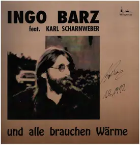 Ingo Barz - Und Alle Brauchen Wärme