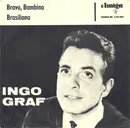 7inch Vinyl Single - Ingo Graf / Franke-Echo-Quartett - Bravo, Bambina / Brasiliana