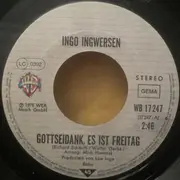 7inch Vinyl Single - Ingo Ingwersen - Gottseidank, Es Ist Freitag