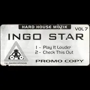 Ingo - Play It Louder / Check This Out