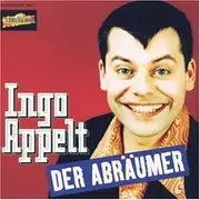 CD - Ingo Appelt - Der Abraeumer