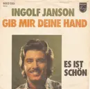 7inch Vinyl Single - Ingolf Janson - Gib Mir Deine Hand