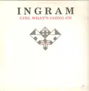 12inch Vinyl Single - Ingram - Girl What's Going On