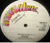 Ingram - We Like To Do It