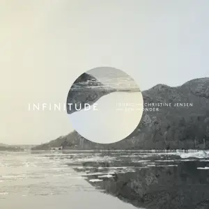 Ingrid & Christin Jensen - Infinitude