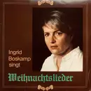 7inch Vinyl Single - Ingrid Boskamp - Singt Weihnachtslieder - EP