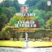 Ingrid Haebler - Wolfgang Amadeus Mozart - Michel Schwalbé - Giusto Cappone - Ottomar Borwitzky - Klavierquartette KV 478, KV 493