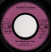 7inch Vinyl Single - Ingrid Mansfield Allman - Stop Wasting Your Time